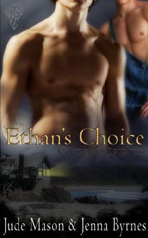 [Kindred Spirits 01] • Ethan's Choice